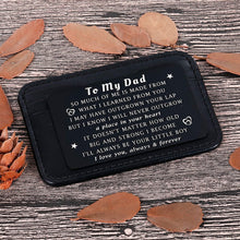 Load image into Gallery viewer, to My Dad Gifts from Daughter to Father Wallet Insert Card for Dad Fathers Day Valentine Birthday Gifts Daughter to Step Dad I Love You Father of The Bride Step Father Figure Wedding Men Him