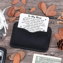 Load image into Gallery viewer, Son to Mom Wallet Insert Card Christmas Gifts for mom Mothers Day Gifts Mum Valentine Birthday from Son to Step mom to Be Wife Kids I Love You Mom Step Mother Figure Wedding Her Women
