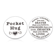 Load image into Gallery viewer, Pocket Hug Token Keepsake Gifts for Boyfriend Son Daughter Newphew Best Friends Long Distance Relationship Inspirational Gifts from Girlfriend Mom Dad Graduation Retirement Gifts Double-Sided Coin