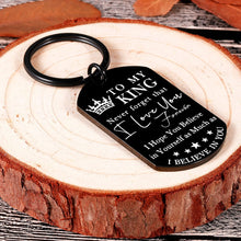 Load image into Gallery viewer, To My King Keychain Anniversary Valentine&#39;s Day Gifts for Boyfriend Husband To Be Key Chain I Love You Gifts for Him Men Hubby Birthday Fiance Groom Wedding Engagement Presents from Girlfriend Wife
