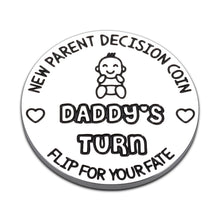 Load image into Gallery viewer, Funny Decision Coin New Mom Dad To Be New Parent Gift for Pregnant Women First Time Mommy Daddy Birthday Gift for Men Husband Wife Expecting Mother Fathers Day Christmas New Baby Present- Double-Sided
