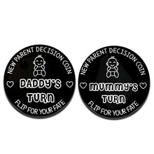 Load image into Gallery viewer, Funny Decision Coin New Mom Dad To Be New Parent Gift for Pregnant Women First Time Mommy Daddy Birthday Gift for Men Husband Wife Expecting Mother Fathers Day Christmas New Baby Present- Double-Sided
