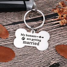 Load image into Gallery viewer, Dog Tags Personalized for Wedding Pets Dog Engagement Gifts for Couples Announcement Mom Bride to be Gifts for Couples Dog Lovers Owner Pet Accessories for Cat Dad Mom My Humans are Getting Married
