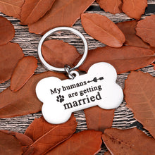 Load image into Gallery viewer, Dog Tags Personalized for Wedding Pets Dog Engagement Gifts for Couples Announcement Mom Bride to be Gifts for Couples Dog Lovers Owner Pet Accessories for Cat Dad Mom My Humans are Getting Married
