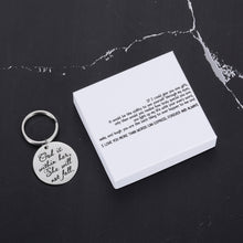 Load image into Gallery viewer, If I could give you one gift, it would be the ability to see yourself through my eyes, only then would you realize how truly special you are Graduation Gifts Bible Verse Daughter Keychain for Women
