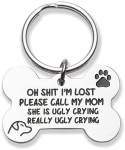 Funny Pet Tag, Funny Cute Dog Tag for Dogs Cats , Engraved Bone Shape Dog Collar Tag - I'm Lost Please Call My Mom She’s Ugly Crying New Puppy Tag Gift Stainless Steel