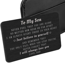 Load image into Gallery viewer, Dad To My Son Wallet Card Inserts Christmas Valentine Gifts For Step Son From Dad Fathers Day Graduation Sweet 16 18 21 Birthday Love Note For him Teens Adult Men Teenage Boys Kids Inspirational Gift
