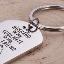 Load image into Gallery viewer, To Husband Gifts Valentine Day For Him Men from wife To My Soulmate Husband Keychain I Love You Anniversary Gifts for Hubby Birthday Wedding Fiance Groom Wedding Gifts key chain from her

