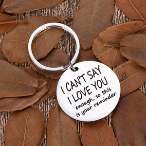 Funny Boyfriend Girlfriend Christmas Valentine Keychain- I Cant Say Love You Enough Wife Husband Birthday Anniversary Gifts for Him Her Fiance Fiancee Engagement Wedding Bride Groom Present Keyring