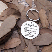 Load image into Gallery viewer, Inspirational Keychain Gifts Personalized Engraved Charm Key Chain Ring Pendant Go Confidently in The Direction of Your Dreams Graduation Birthday Gift for Office, Teen Boys, Teenage Girls
