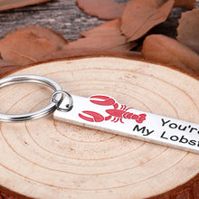Load image into Gallery viewer, Couples Gifts for Christmas Valentine’s Day You&#39;re My Lobster Keychains Sets Gifts for Boyfriend Girlfriend Husband Wife Anniversary Birthday Wedding Gifts for Fiance Men Women Him Her Jewelry
