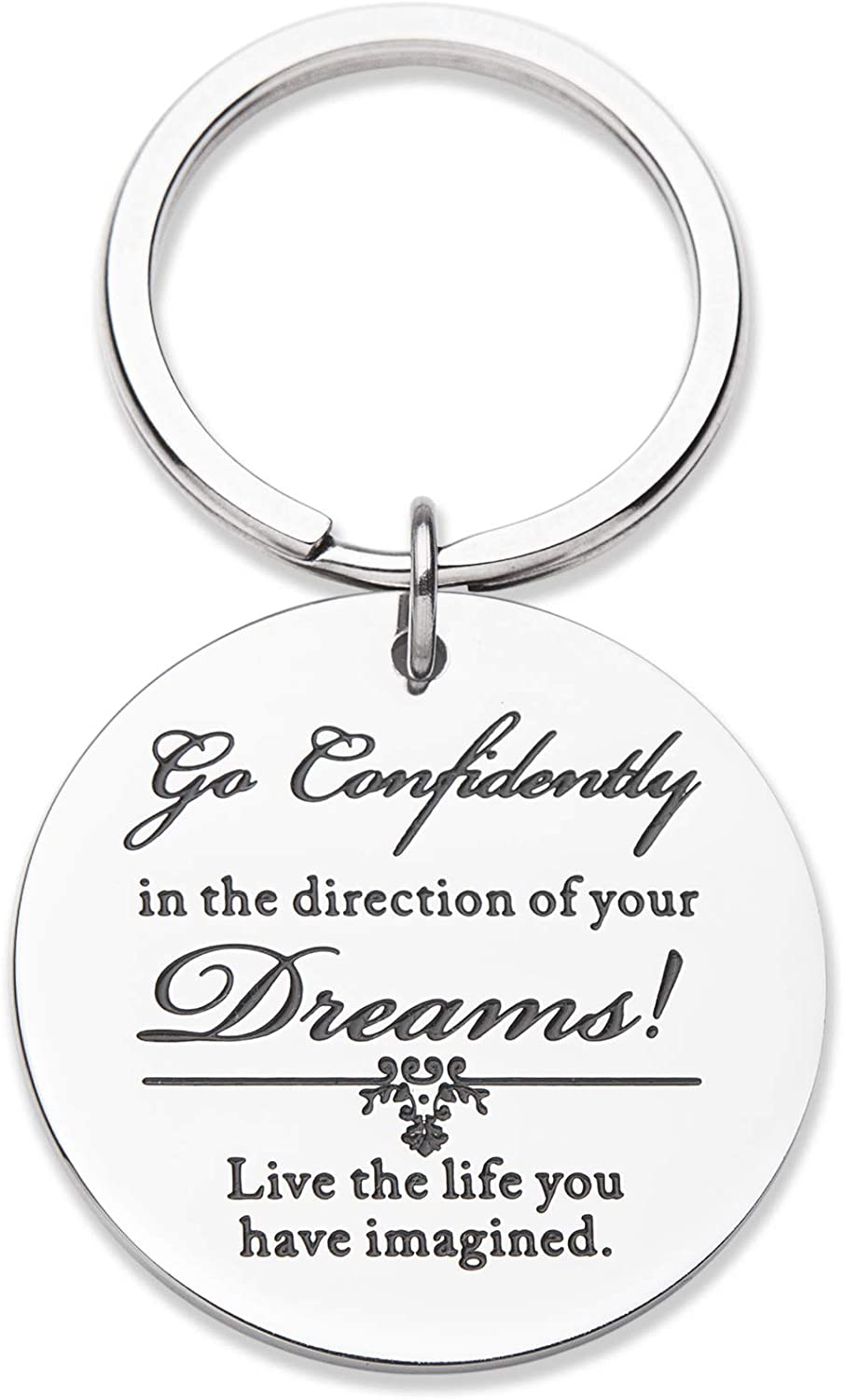 Inspirational Keychain Gifts Personalized Engraved Charm Key Chain Ring Pendant Go Confidently in The Direction of Your Dreams Graduation Birthday Gift for Office, Teen Boys, Teenage Girls