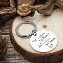 Load image into Gallery viewer, Best Friend Sister Gifts Keychain Key Ring Tag Charm Pendant Family Friendship Gift for Best Friends BFF Teens Girls Women Not Sister by Blood But Sister by Heart Birthday
