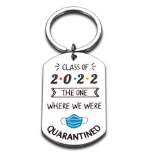 Load image into Gallery viewer, Graduation Quarantine Gifts for class of 2022 Funny Keychain the one where we were quarantined high school college Graduates seniors Masters Nurses Medical School Students Gifts for Women Men Him Her
