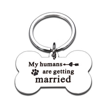 Load image into Gallery viewer, Dog Tags Personalized for Wedding Pets Dog Engagement Gifts for Couples Announcement Mom Bride to be Gifts for Couples Dog Lovers Owner Pet Accessories for Cat Dad Mom My Humans are Getting Married
