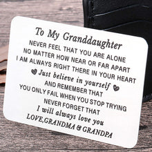 Load image into Gallery viewer, To My Granddaughter Wallet Card Inserts Christmas Valentine Gifts for Grandchild from Grandma Grandpa Graduation Mothers Day Sweet 16th Birthday Gifts For Her Teens Adult Women Girls Inspirational
