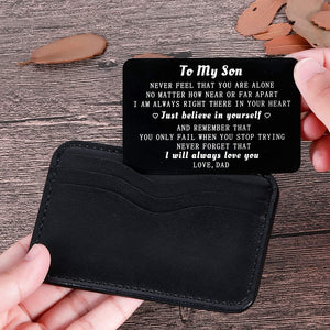 Dad To My Son Wallet Card Inserts Christmas Valentine Gifts For Step Son From Dad Fathers Day Graduation Sweet 16 18 21 Birthday Love Note For him Teens Adult Men Teenage Boys Kids Inspirational Gift