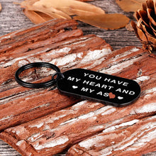Load image into Gallery viewer, Valentine Day Gifts Keychain for Him Husband Boyfriend Christmas You Have My Heart and My As Anniversary Birthday Gifts for Man Fiance Groom Engagement Wedding Couple Gag Gifts from Her (Black)
