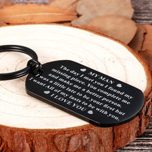 Load image into Gallery viewer, Anniversary Gifs For Him Men Husband To My Man Keychain I Love You Gifs for Hubby Boyfriend Birthday Valentins Day Fiance Groom Wedding Couple Gifs Key Chain from Girlfriend Wife (black)
