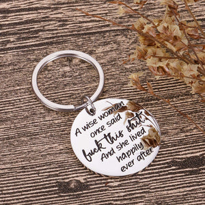 Funny Inspirational Wise Women Keychain Christmas Gifts for Adult Women Coworker Friends Wife Birthday Motivational Novelty Friendship Gag Gifts for BFF Sisters Girls Her Single Mom Presents