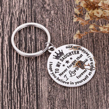 Load image into Gallery viewer, To My Daughter Keychain Gifts From Mom Dad To Daughter Inspirational Christmas Gifts For Her Women Girls Adoptive Step Daughter Birthday Wedding Graduation Encouragement Gifts To Girls Mothers Day
