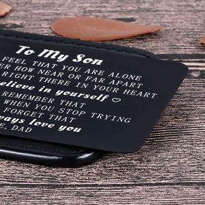 Dad To My Son Wallet Card Inserts Christmas Valentine Gifts For Step Son From Dad Fathers Day Graduation Sweet 16 18 21 Birthday Love Note For him Teens Adult Men Teenage Boys Kids Inspirational Gift