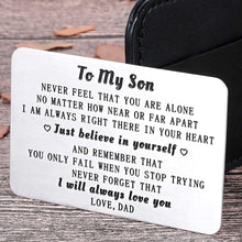 Load image into Gallery viewer, Dad To My Son Wallet Card Inserts Christmas Valentine Gifts For Step Son From Dad Fathers Day Graduation Sweet 16 18 21 Birthday Love Note For him Teens Adult Men Teenage Boys Kids Inspirational Gift
