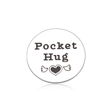 Load image into Gallery viewer, Pocket Hug Token Keepsake Gifts for Boyfriend Son Daughter Newphew Best Friends Long Distance Relationship Inspirational Gifts from Girlfriend Mom Dad Graduation Retirement Gifts Double-Sided Coin
