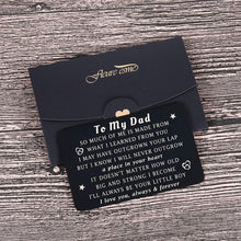 Load image into Gallery viewer, to My Dad Gifts from Daughter to Father Wallet Insert Card for Dad Fathers Day Valentine Birthday Gifts Daughter to Step Dad I Love You Father of The Bride Step Father Figure Wedding Men Him
