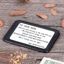 Load image into Gallery viewer, To My Son Christmas Wallet Card Inserts Valentine Gifts for Son from Mom Dad Mothers Day Inspirational Sweet 16th Birthday Love Note For Him Teens Adult Men Teenage Boys Graduation Gifts
