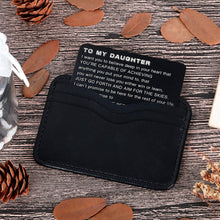 Load image into Gallery viewer, To My Daughter Wallet Card Inserts Christmas Valentine Gifts for step daughter from Mom Mothers Day Graduation Sweet 16th Birthday Love Note For Her Teens Adult Women Teenage Girls Inspirational Gift
