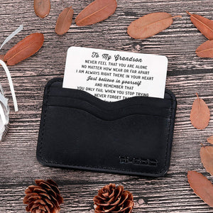 to My Grandson Wallet Card Inserts Christmas Valentine Gifts for Grandchild from Grandma Grandpa Graduation Fathers Day Sweet 16th Birthday Gifts for Him Teens Adult Men Teenage Boys Inspirational