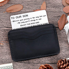Load image into Gallery viewer, To My Son Christmas Wallet Card Inserts Valentine Gifts for Son from Mom Dad Mothers Day Inspirational Sweet 16th Birthday Love Note For Him Teens Adult Men Teenage Boys Graduation Gifts

