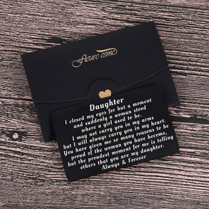 To My Daughter from Mom Dad Christmas Wallet Card Inserts Valentine Gifts for daughter Mothers Day Inspirational Sweet 16th Birthday Love Note For Her Teens Adult Women Teenage Girls Graduation Gifts