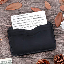 Load image into Gallery viewer, Husband Wife Wallet Insert Card Christmas Gifts for Him Her Men Husband Valentine from Wife Girlfriend Boyfriend Anniversary Birthday Gifts Love Note Wedding Gifts for Groom Bride Deployment Gifts
