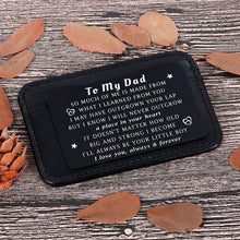 Load image into Gallery viewer, to My Dad Gifts from Daughter to Father Wallet Insert Card for Dad Fathers Day Valentine Birthday Gifts Daughter to Step Dad I Love You Father of The Bride Step Father Figure Wedding Men Him
