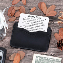 Load image into Gallery viewer, Son to Mom Wallet Insert Card Christmas Gifts for mom Mothers Day Gifts Mum Valentine Birthday from Son to Step mom to Be Wife Kids I Love You Mom Step Mother Figure Wedding Her Women
