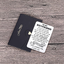 Load image into Gallery viewer, to My Boyfriend Christmas Valentine Gifts Wallet Card Insert for Him Men from Girlfriend to Boyfriend Husband to Be Stocking Suffers Anniversary Birthday Gifts I Love You Note Engagement Gifts Fiance
