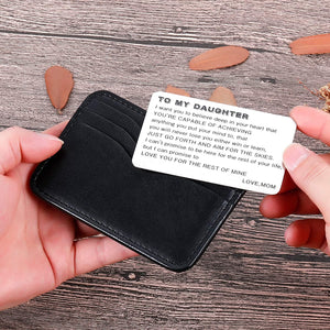 Mom To Daughter Wallet Card Inserts Christmas Valentine Gifts for step daughter from Mom Mothers Day Graduation Sweet 16th Birthday Love Note For Her Teen Adult Women Teenage Girls Inspirational Gift