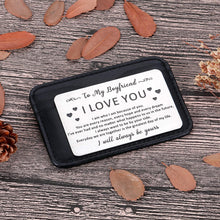 Load image into Gallery viewer, to My Boyfriend Christmas Gifts Wallet Card Insert for Him Men from Girlfriend to Boyfriend Husband to Be Valentine Stocking Suffers Anniversary Birthday Gifts I Love You Note Engagement Gifts Fiance
