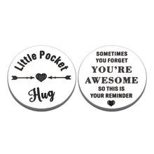 Load image into Gallery viewer, Inspirational Gifts for Women Men Pocket Hug Token Bulk Gifts for Coworkers Best Friend Graduation Gifts Employee Appreciation Day Leaving Office Christmas Stocking Stuffers Gifts For Daughter Son Double-Sided Coin
