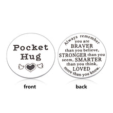 Load image into Gallery viewer, Pocket Hug Token Keepsake Gifts for Boyfriend Son Daughter Newphew Best Friends Long Distance Relationship Inspirational Gifts from Girlfriend Mom Dad Graduation Retirement Gifts Double-Sided Coin
